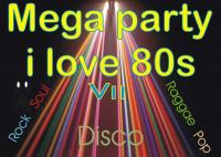 MEGA PARTY ( I LOVE 80s ) Κυριακή 30 Απριλίου στο BOX music theatre